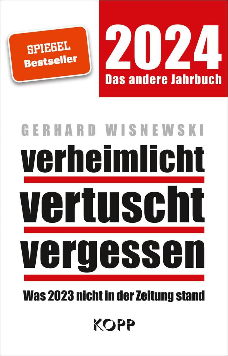 Verheimlicht – Vertuscht – Vergessen 2024: Was 2023 Nicht in Der Zeitung Stand