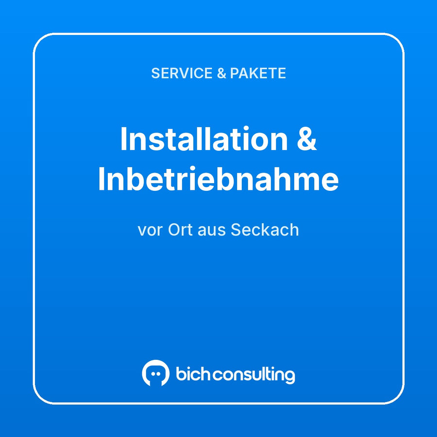 Installation & Inbetriebnahme vor Ort